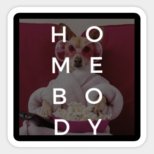 Homebody Sticker